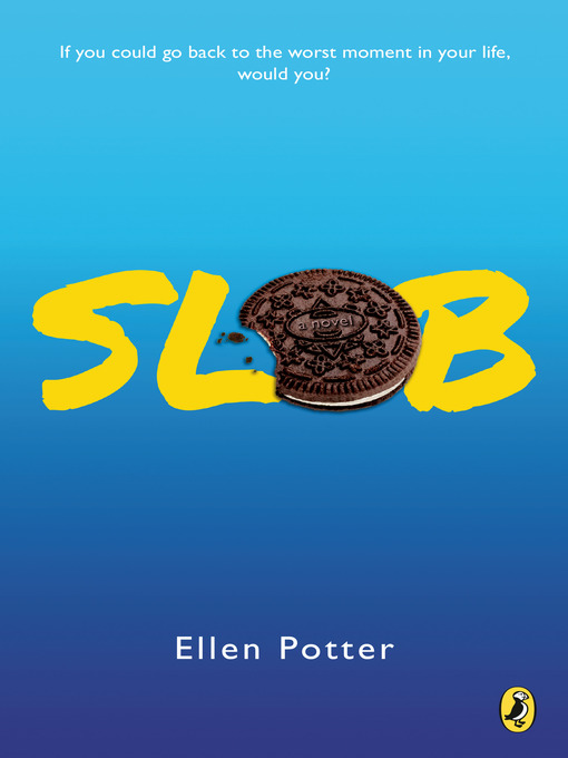 Title details for Slob by Ellen Potter - Available